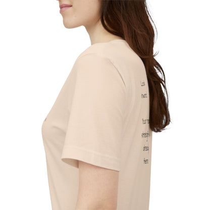 Strength begins within - t-shirt