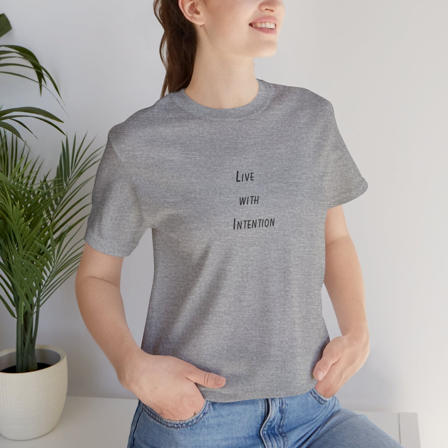 Live With Intention - t-shirt