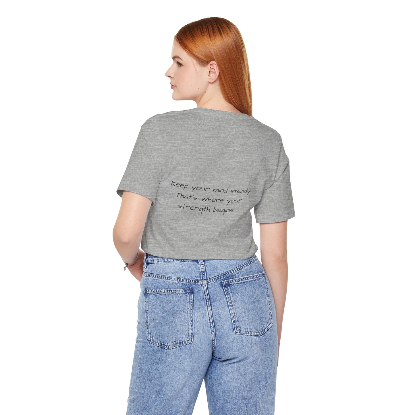 Calm Mind, Strong Life - t-shirt