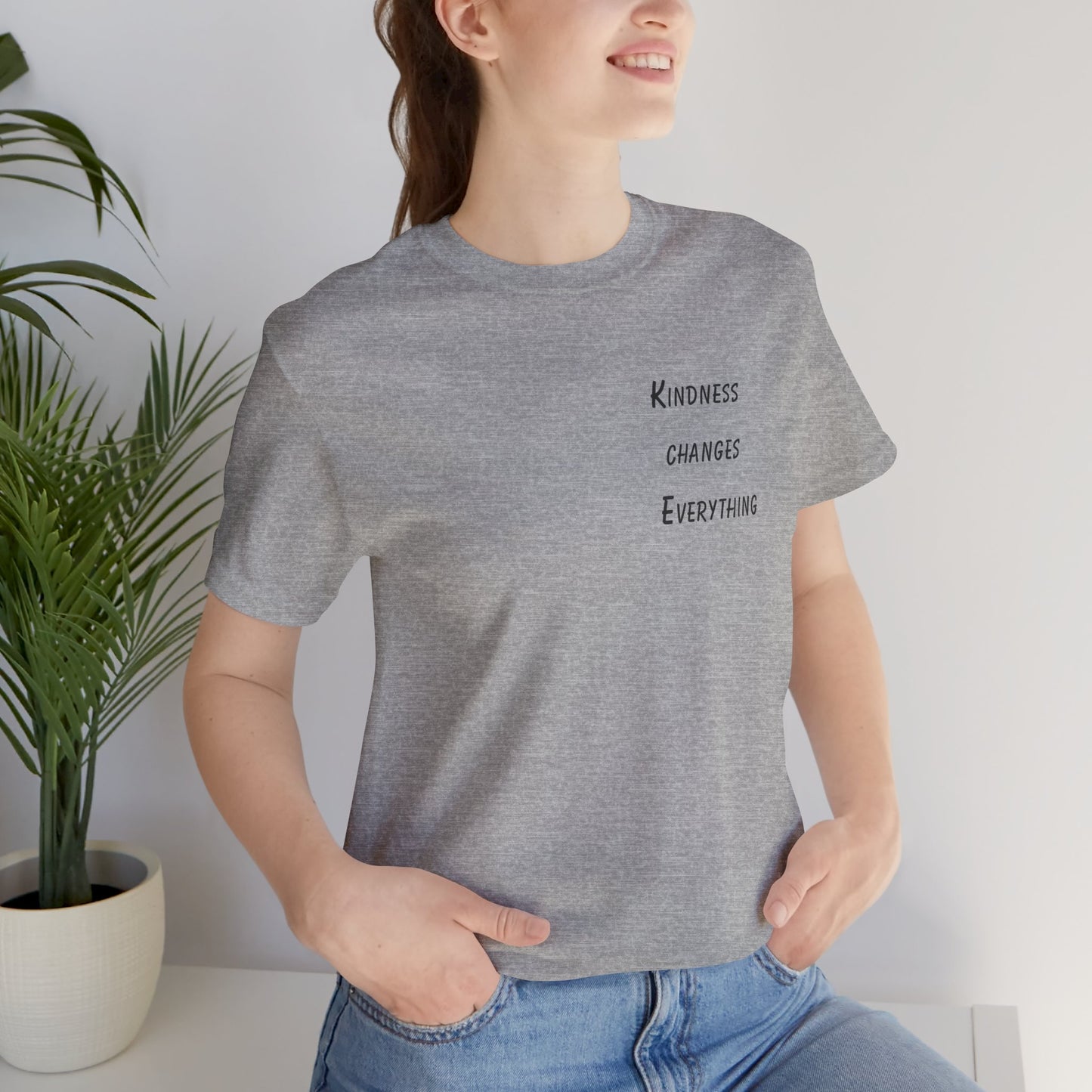 Kindness Changes Everything - t-shirt