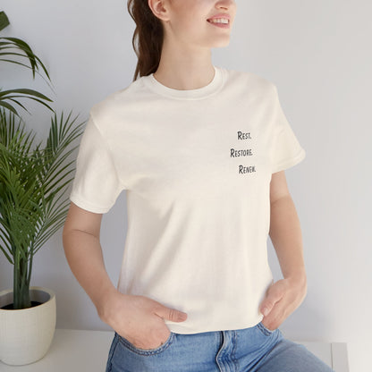 Rest. Restore. Renew - t-shirt