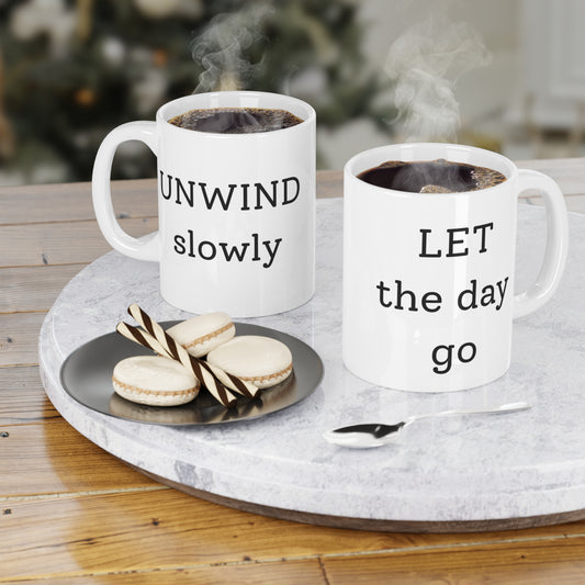 The Unwind Collection Ceramic Mug