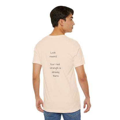 Strength begins within - t-shirt