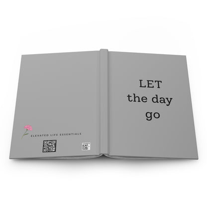 "Let the Day Go" Motivational Notebook/Journal