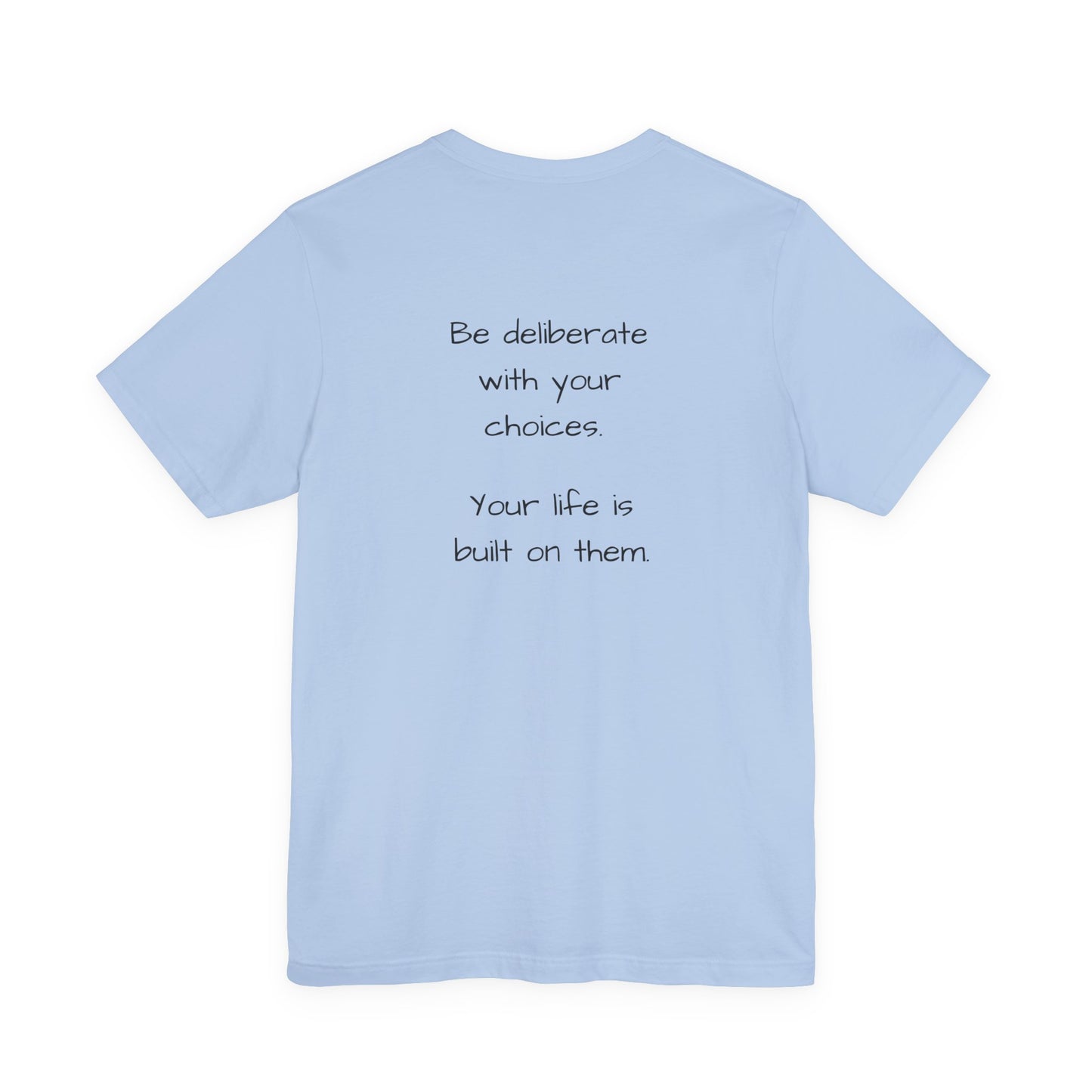 Live With Intention - t-shirt